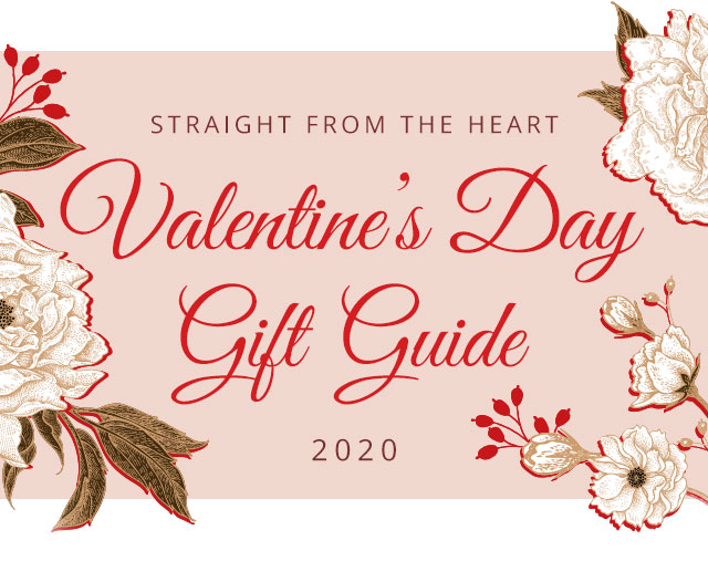 Straight From The Heart Valentine's Day Gift Guide