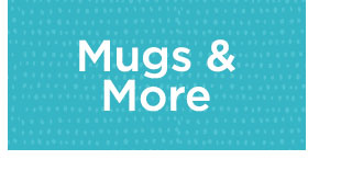 Mugs & More
