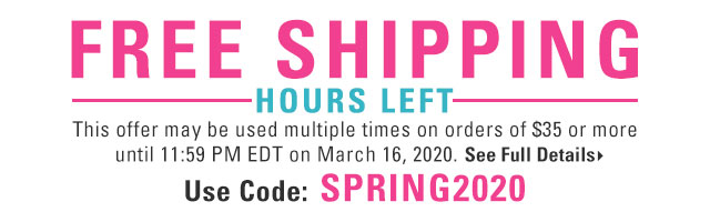 Free Shipping Hours Left- Spring Super Sale