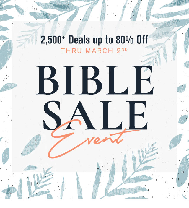 Bible Sale Event - Ends March 2nd