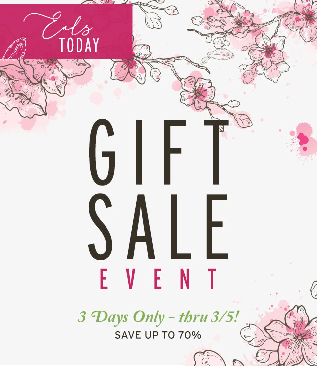 Gift Sale Event - Ends Today