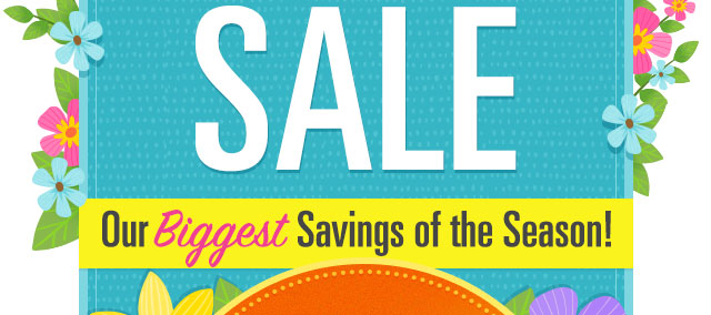 Our Biggest Savings of the Season!