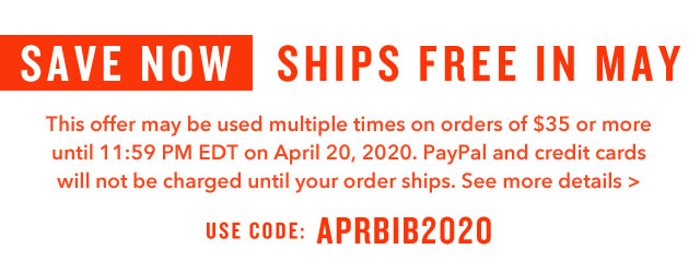 Save Now! SHIPS FREE IN MAY Use code: APRBIB2020