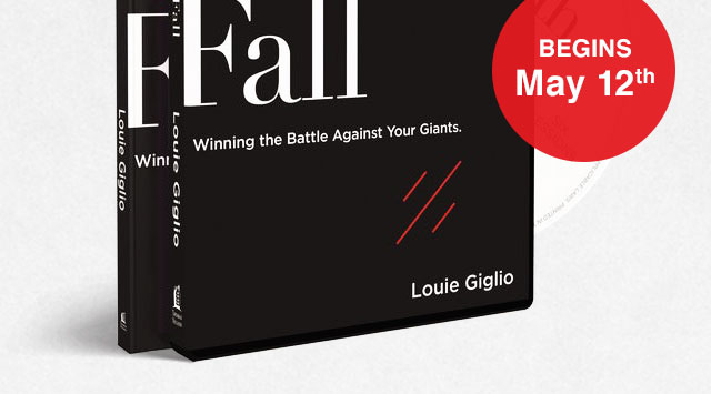 Goliath Must Fall with Louie Giglio - Begins May 5