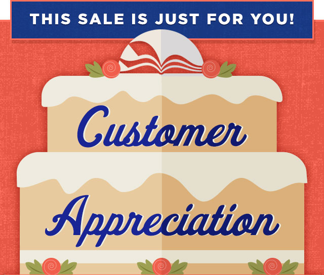 Customer Appreciation Sale- Save up to 89%