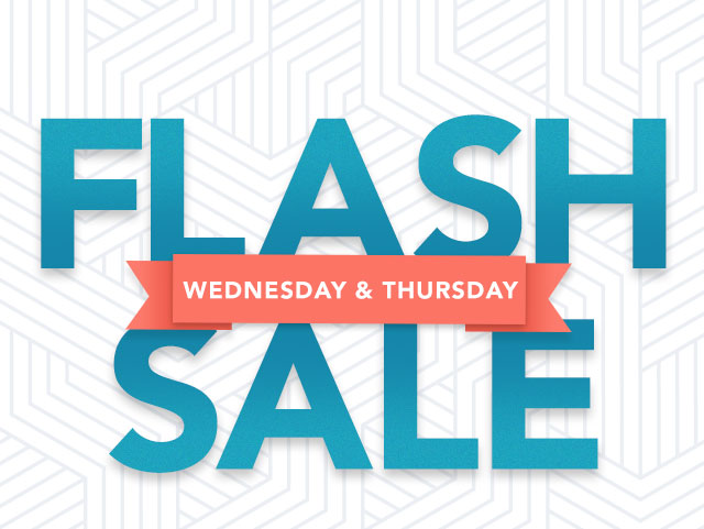 Flash Sale- Up to 94% Off Wednesday & Thursday