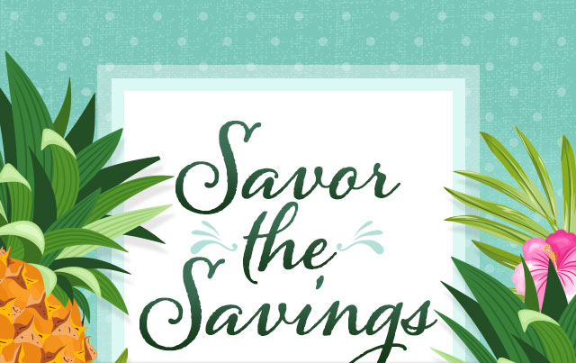 Savor the Savings- 50-90% Off