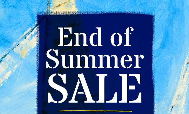 End of Summer Sale THRU 9/1