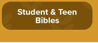 Student & Teen Bibles