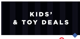 Kids' and Toy Deals
