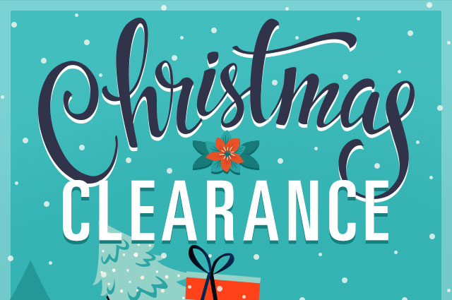 Christmas Clearance - The deals you've been waiting for