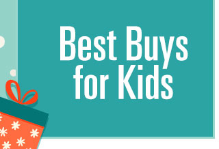 Best Buys for Kids