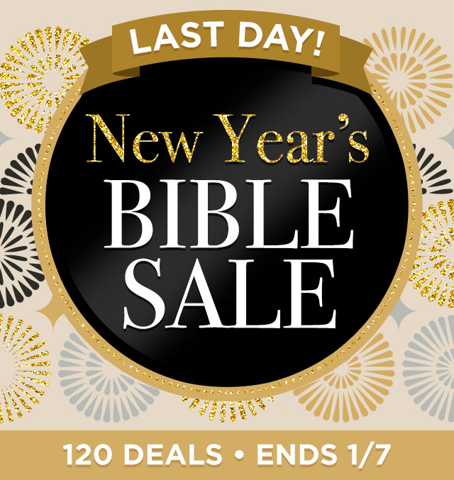 New Year's Bible Sale - Last Day!