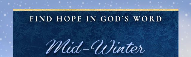 Mid-Winter Bible Sale Ends Tomorrow - Thousands of Low Prices
