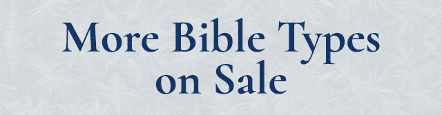 More Bible Types on Sale