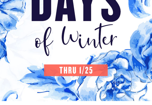 Dollar Days of Winter - Thru 1/25
