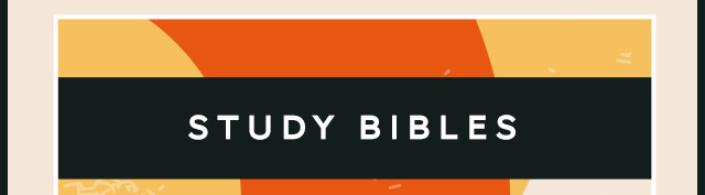STUDY BIBLES
