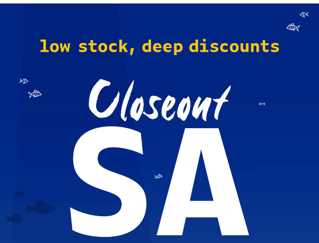 Closeout Sale - Ends Tomorrow 5/31