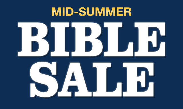 Mid-Summer Bible Sale