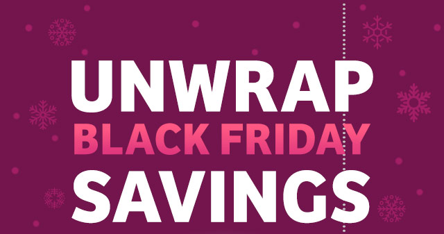 Unwrap Black Friday Savings M LT YWY 4N SAVINGS 