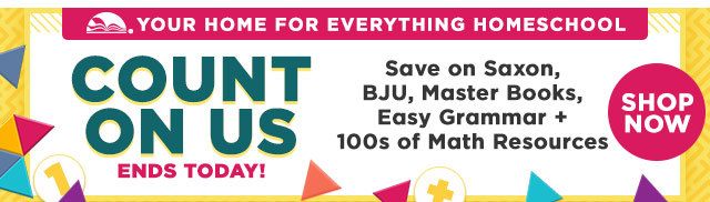 Count On Us Save on Saxon, BJU, Master Books, Easy Grammar + 100s of Math Resources - Ends Today! Shop Now