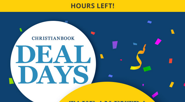 Hours Left of Christianbook Deal Days