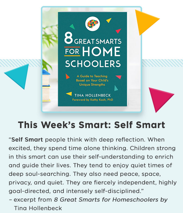 8 Great Smarts for Homeschoolers by Tina Hollenbeck - This Week's Smart: Self Smart