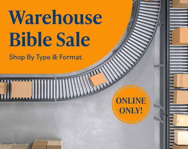 Warehouse Bible Sale - Shop by Type & Format