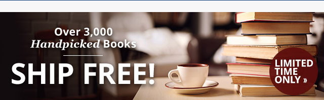 Over 3,00 handpicked books, ships free, limited time only