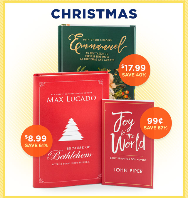 Christmas - Emmanuel by Ruth Chou Simons, Because of Bethlehem by Max Lucado and Joy to the World by John Piper