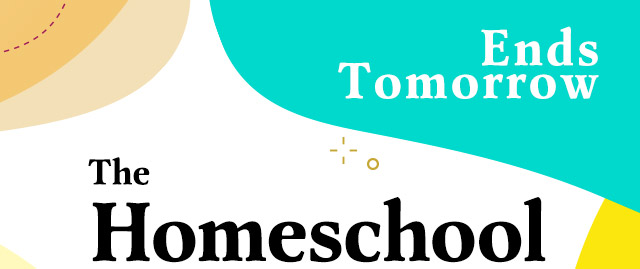 The Homeschool Summer Finale, Ends Tomorrow