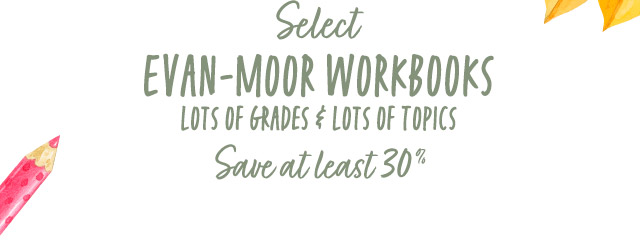 Select Evan-Moor Workbooks, Lots of Grades & Lots of Topics, Save at least 30%