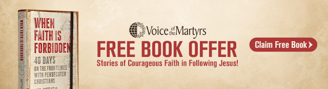 Voice of the Martyrs | Free Book Offer